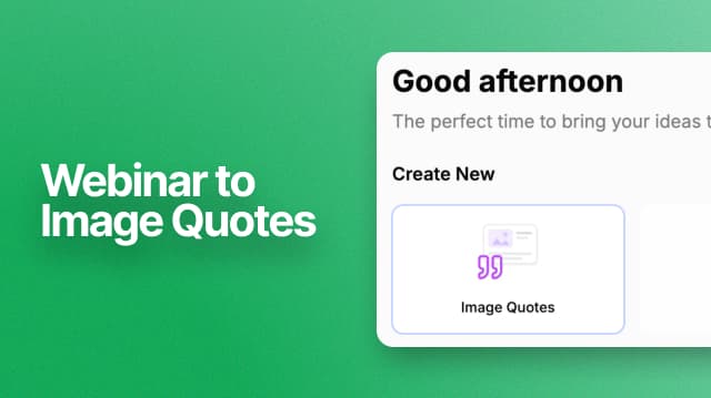 RepurposeMyWebinar Launches Early Access: Turn Webinars Into Image Quotes in Minutes